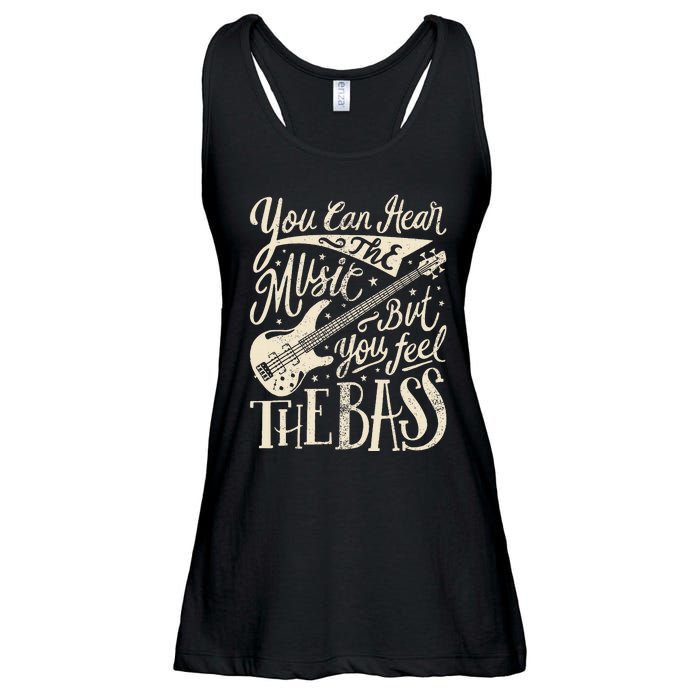 Bassist You Can Hear The Music But You Feel The Bass Guitar  Ladies Essential Flowy Tank