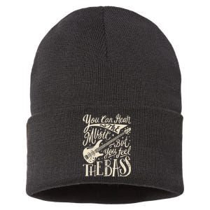 Bassist You Can Hear The Music But You Feel The Bass Guitar Sustainable Knit Beanie