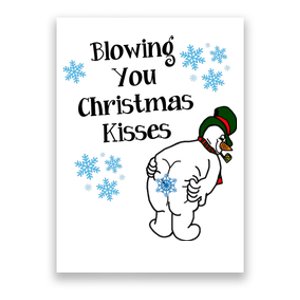 Blowing You Christmas Kisses Funny Snowman Poster