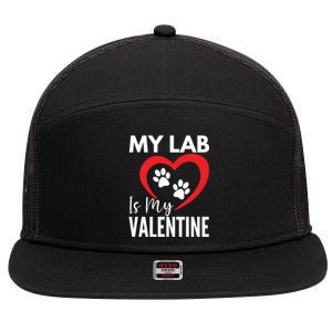 Black Yellow Chocolate Lab Is My Valentine's Day Labrador Gift 7 Panel Mesh Trucker Snapback Hat