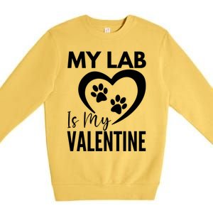 Black Yellow Chocolate Lab Is My Valentine's Day Labrador Gift Premium Crewneck Sweatshirt