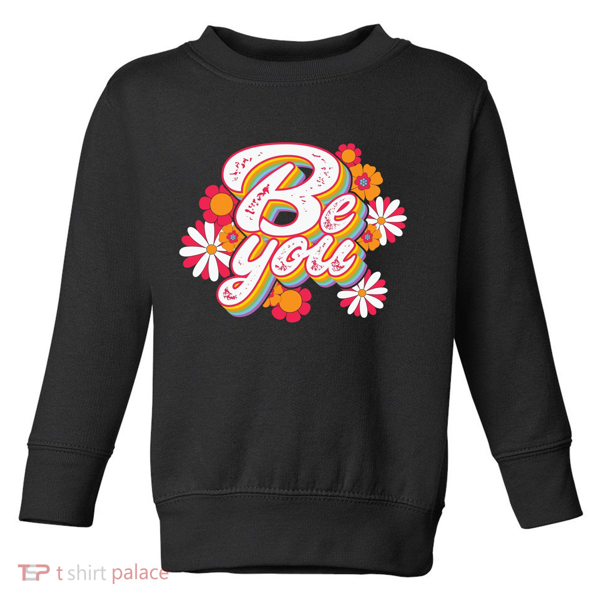 Be You Colorful Retro Vintage Floral Toddler Sweatshirt