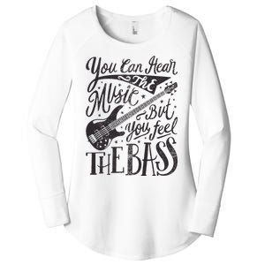 Bassist You Can Hear The Music But You Feel The Bass Guitar Women's Perfect Tri Tunic Long Sleeve Shirt