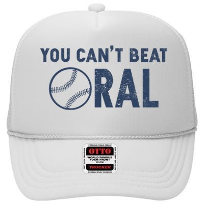 Baseball You Cant Beat Oral High Crown Mesh Back Trucker Hat