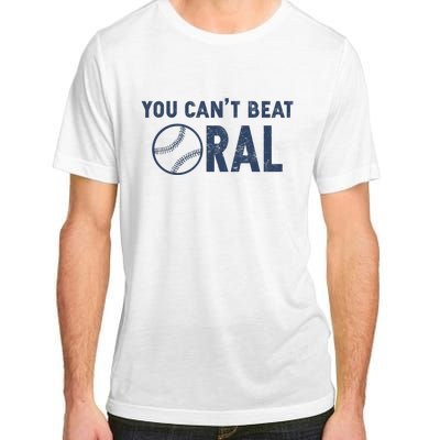 Baseball You Cant Beat Oral Adult ChromaSoft Performance T-Shirt