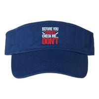 Before You Cross Check Me Dont Ice Hockey Player Gift Valucap Bio-Washed Visor