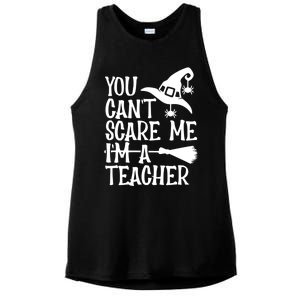 Broomstick You CanT Scare Me IM A Teacher Halloween Gift Ladies PosiCharge Tri-Blend Wicking Tank