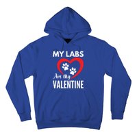 Black Yellow Chocolate Lab Are My Valentine's Day Labrador Great Gift Hoodie