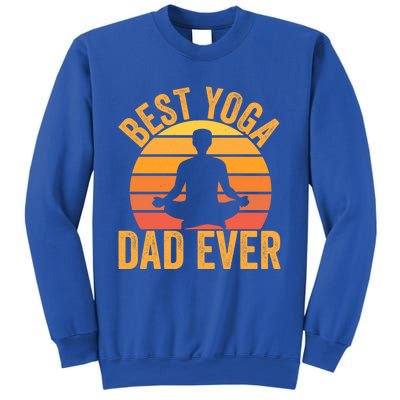 Best Yoga Dad Ever Yoga Dad Vintage Sunset Gift Sweatshirt