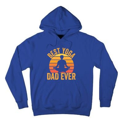 Best Yoga Dad Ever Yoga Dad Vintage Sunset Gift Tall Hoodie