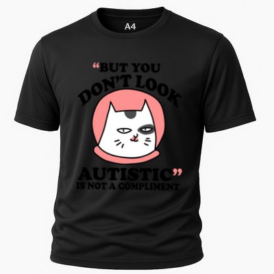 But You Dont Look Autistic Is Not A Complit Funny Autism Gift Performance Shirt