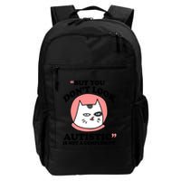 But You Dont Look Autistic Is Not A Complit Funny Autism Gift Backpack