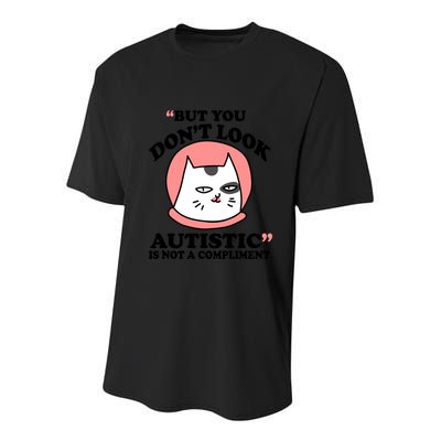 But You Dont Look Autistic Is Not A Complit Funny Autism Gift Youth Performance Sprint T-Shirt
