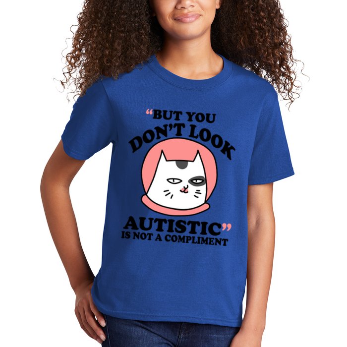 But You Dont Look Autistic Is Not A Complit Funny Autism Gift Kids T-Shirt