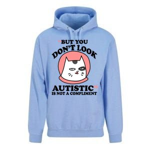 But You Dont Look Autistic Is Not A Complit Funny Autism Gift Unisex Surf Hoodie