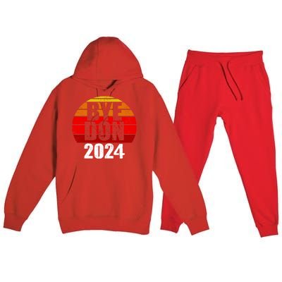 Bye Don 2024 Byedon Joe Biden Premium Hooded Sweatsuit Set