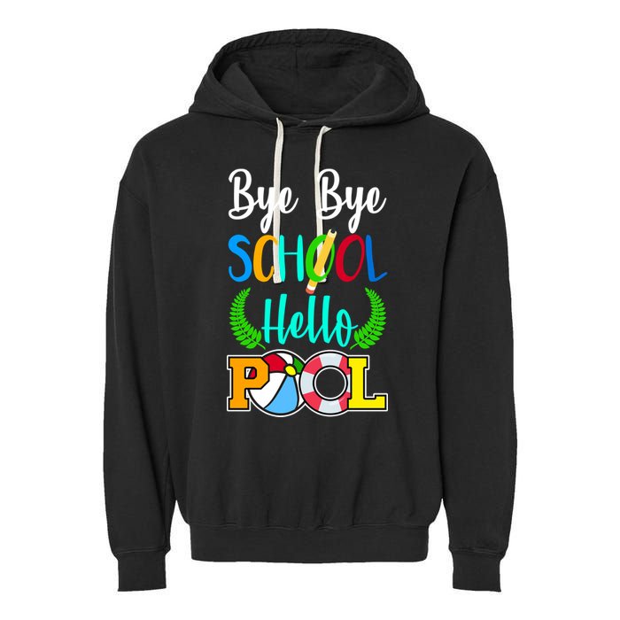 Bye Bye School Hello Pool Garment-Dyed Fleece Hoodie