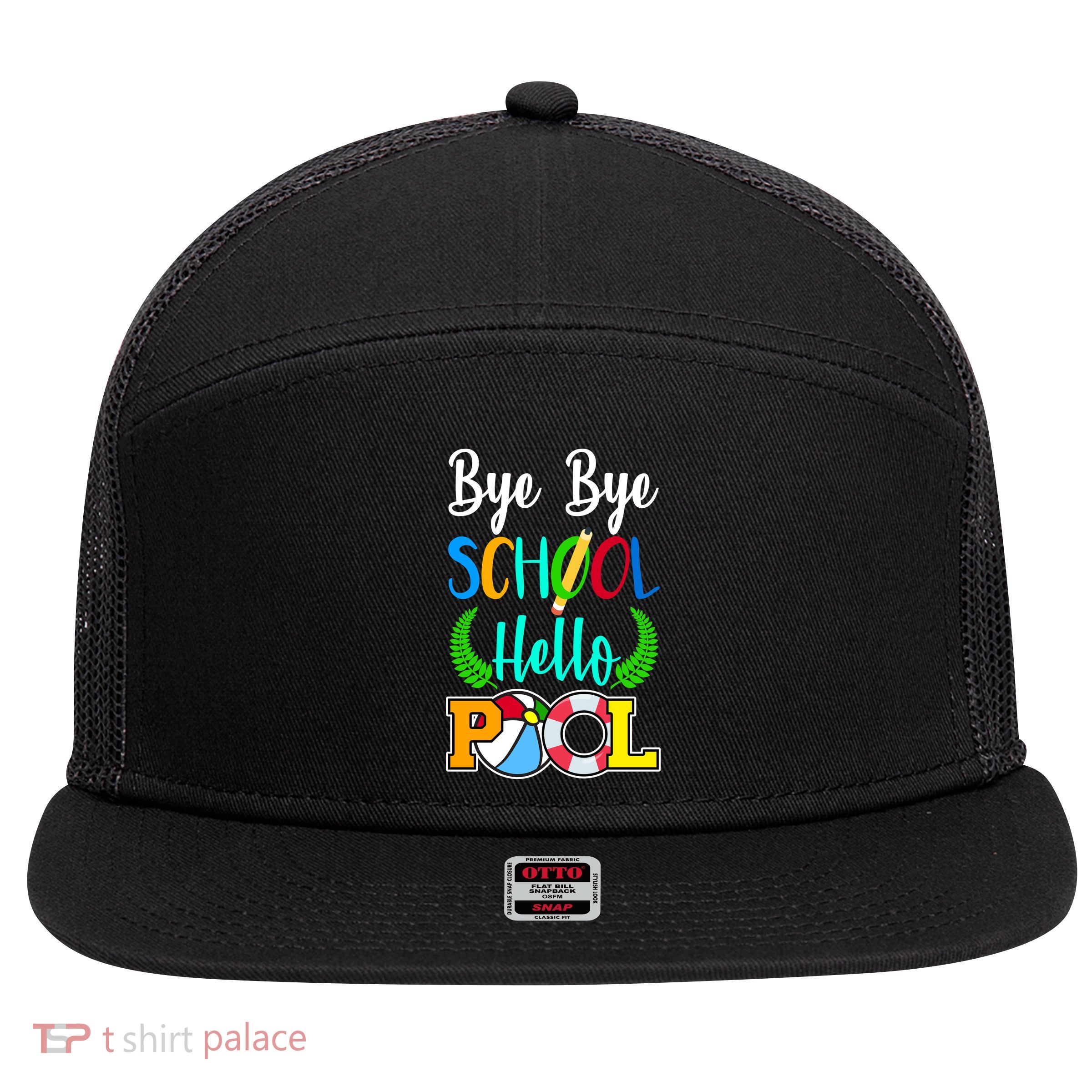 Bye Bye School Hello Pool 7 Panel Mesh Trucker Snapback Hat