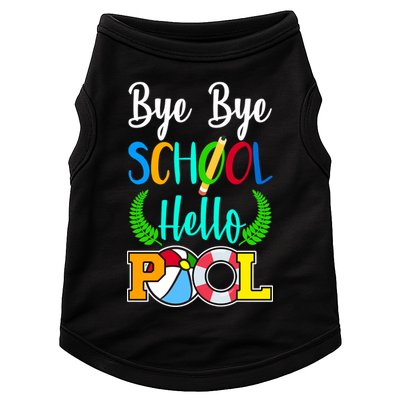 Bye Bye School Hello Pool Doggie Tank
