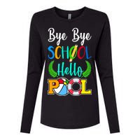 Bye Bye School Hello Pool Womens Cotton Relaxed Long Sleeve T-Shirt