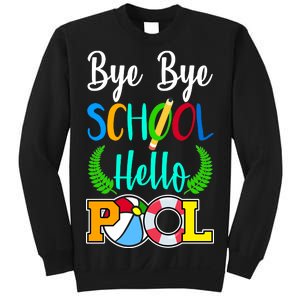 Bye Bye School Hello Pool Sweatshirt