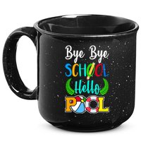 Bye Bye School Hello Pool 15oz Campfire Ceramic Mug