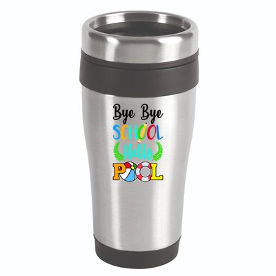 Bye Bye School Hello Pool 16oz Travel Tumbler