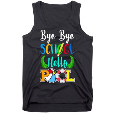 Bye Bye School Hello Pool Tank Top