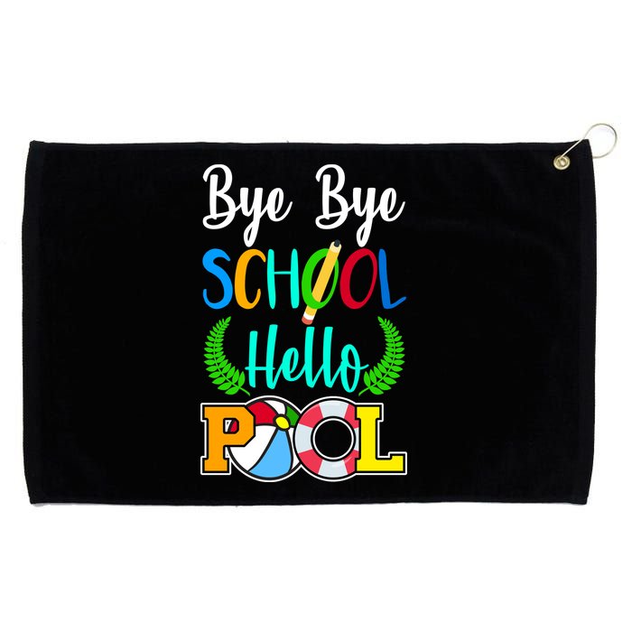 Bye Bye School Hello Pool Grommeted Golf Towel