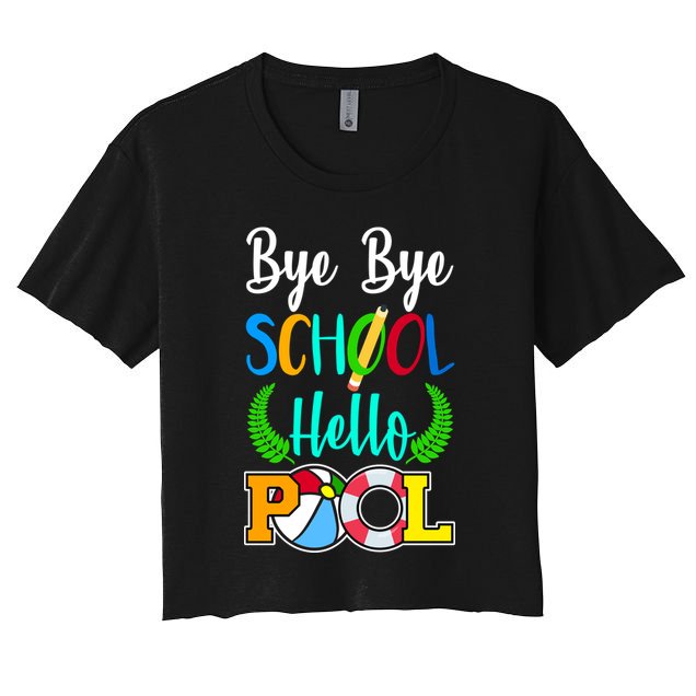 Bye Bye School Hello Pool Crop Top