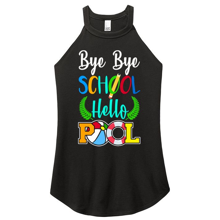 Bye Bye School Hello Pool Women's Perfect Tri Rocker Tank