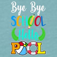 Bye Bye School Hello Pool Sueded Cloud Jersey T-Shirt