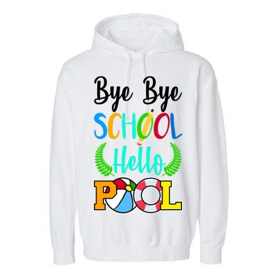 Bye Bye School Hello Pool Garment-Dyed Fleece Hoodie