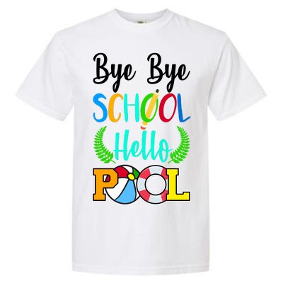 Bye Bye School Hello Pool Garment-Dyed Heavyweight T-Shirt