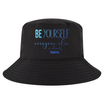 Be Yourself Everyone Else Is Already Taken Oscar Wilde Quote Great Gift Cool Comfort Performance Bucket Hat