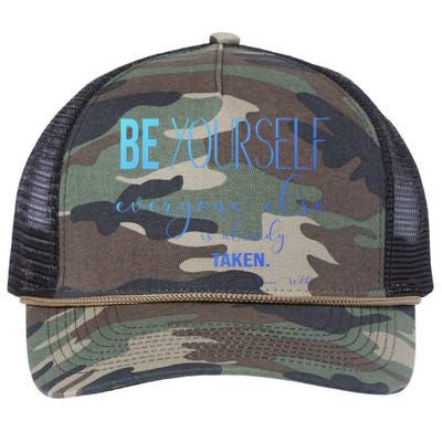 Be Yourself Everyone Else Is Already Taken Oscar Wilde Quote Great Gift Retro Rope Trucker Hat Cap