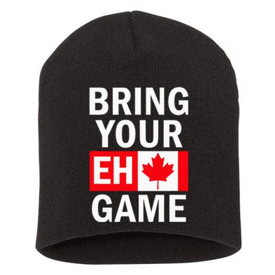 Bring Your Eh Game Canadian Flag Canada Short Acrylic Beanie