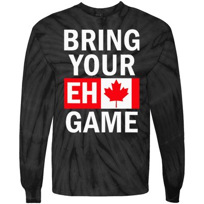 Bring Your Eh Game Canadian Flag Canada Tie-Dye Long Sleeve Shirt