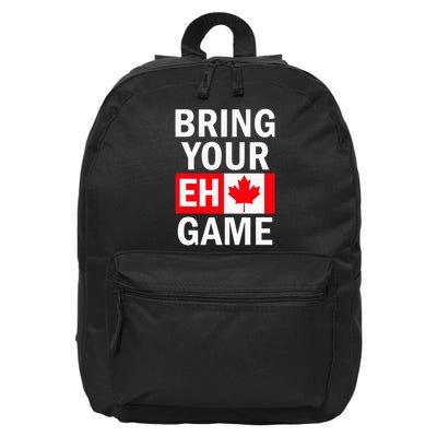Bring Your Eh Game Canadian Flag Canada 16 in Basic Backpack