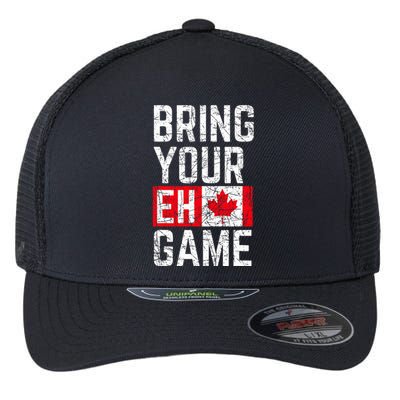 Bring Your Eh Game Canadian Flag Canada Pride Flexfit Unipanel Trucker Cap