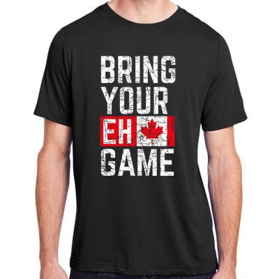 Bring Your Eh Game Canadian Flag Canada Pride Adult ChromaSoft Performance T-Shirt