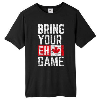 Bring Your Eh Game Canadian Flag Canada Pride Tall Fusion ChromaSoft Performance T-Shirt