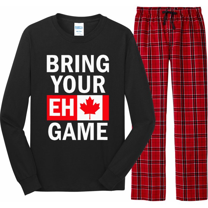 Bring Your Eh Game Canadian Flag Canada Long Sleeve Pajama Set