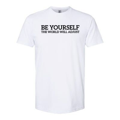 Be Yourself: Embrace Uniqueness Motivation Quote Gift Softstyle® CVC T-Shirt