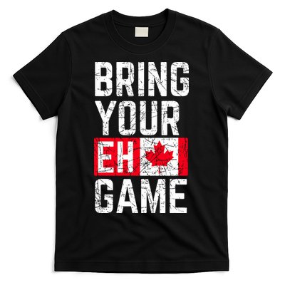 Bring Your Eh Game Canadian Flag Canada Pride T-Shirt
