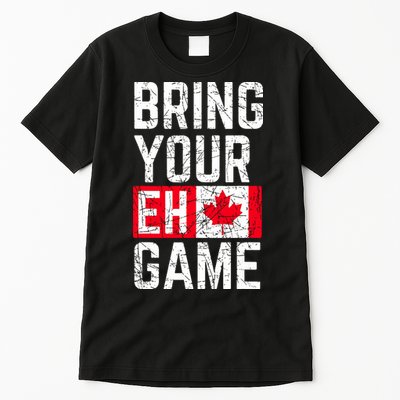 Bring Your Eh Game Canadian Flag Canada Pride Tall T-Shirt