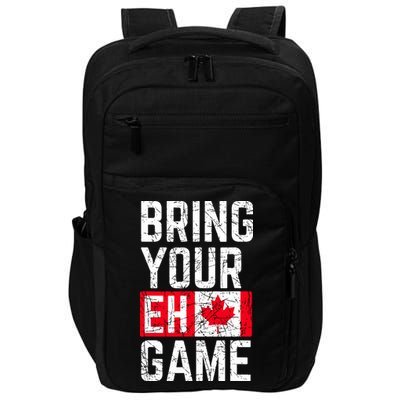 Bring Your Eh Game Canadian Flag Canada Pride Impact Tech Backpack