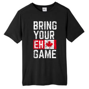 Bring Your Eh Game Canadian Flag Canada Pride Tall Fusion ChromaSoft Performance T-Shirt