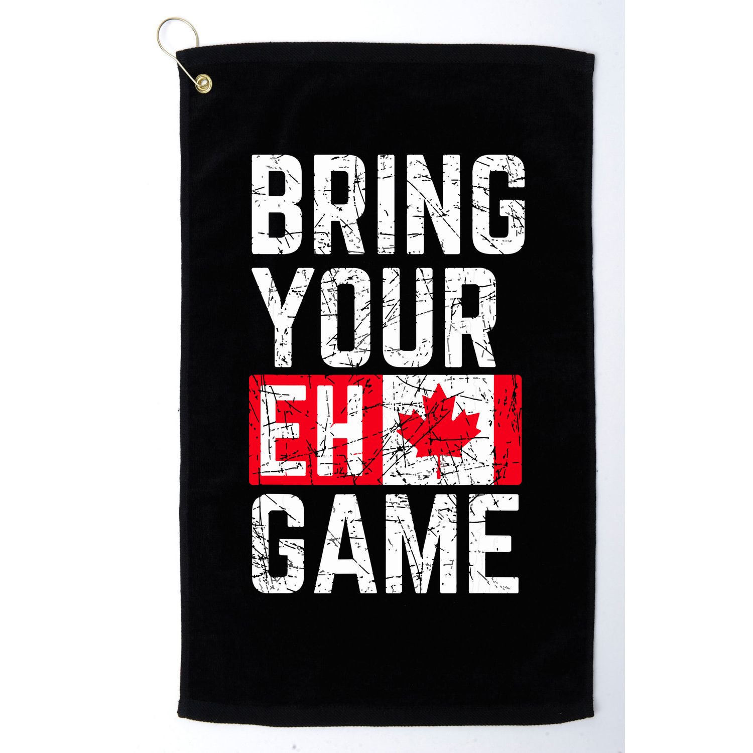 Bring Your Eh Game Canadian Flag Canada Pride Golf Towel
