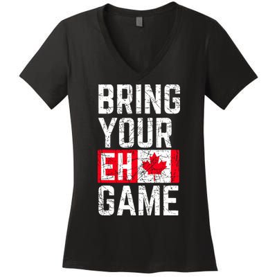 Bring Your Eh Game Canadian Flag Canada Pride Women's V-Neck T-Shirt